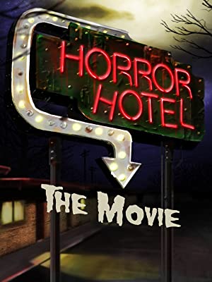 Horror Hotel: The Movie (2016) starring Tera Buerkle on DVD